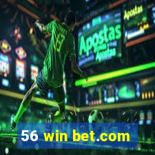 56 win bet.com